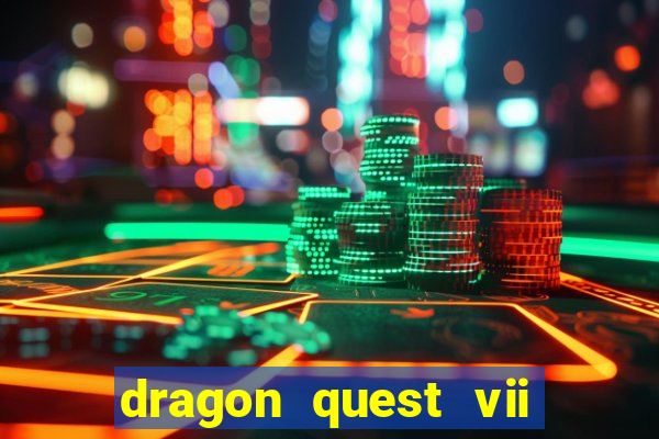 dragon quest vii ps1 rom pt-br